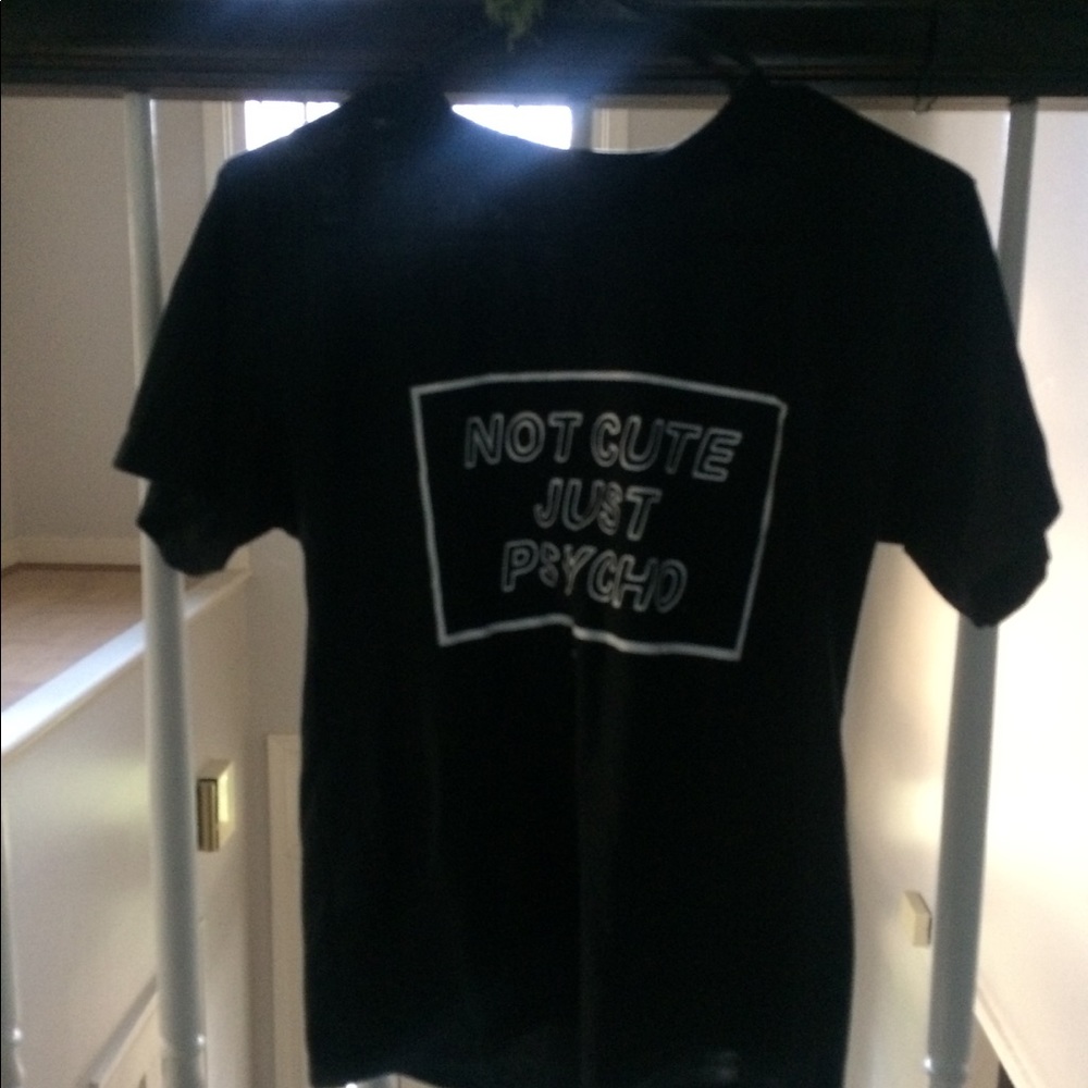 Not Cute Just Psycho Graphic Tee